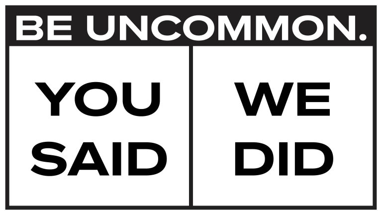 Be uncommon. A two-column grid with left column reading 'YOU' over 'SAID' and right column 'WE' over 'DID'.